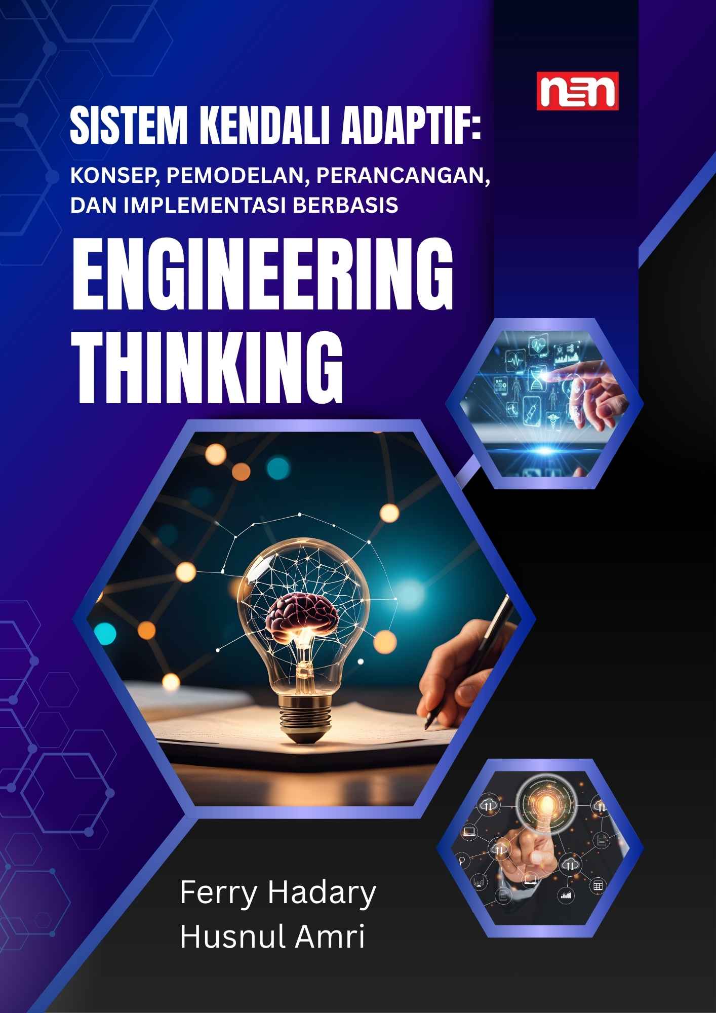 Sistem Kendali Adaptif: Konsep, Pemodelan, Perancangan, dan Implementasi Berbasis Engineering Thinking